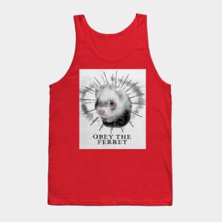 Funny Ferret Design - Obey The Ferret Tank Top